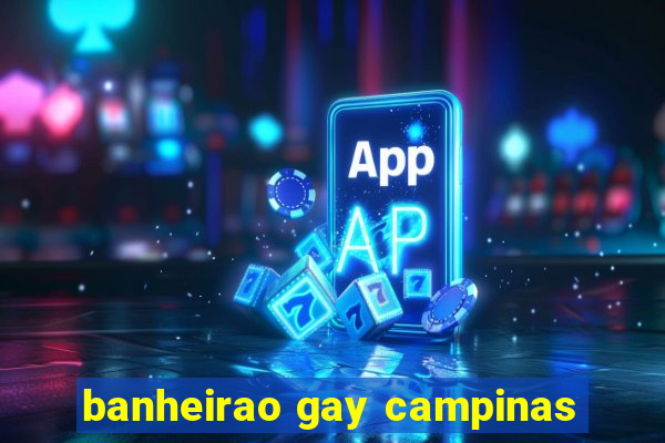 banheirao gay campinas